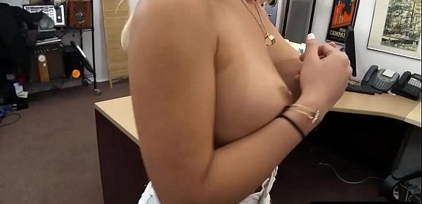  Huge tits blond woman nailed by pawn guy